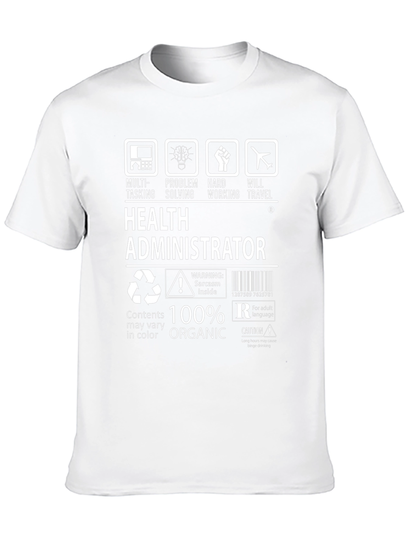 Health Administrator 100% Organic T-Shirt