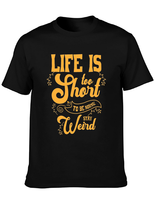 Life Is Too Short Graphic T-Shirt