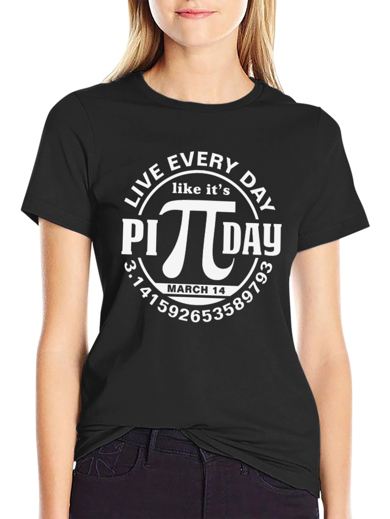Live Everyday Like Its Pi Day Black Graphic Tee