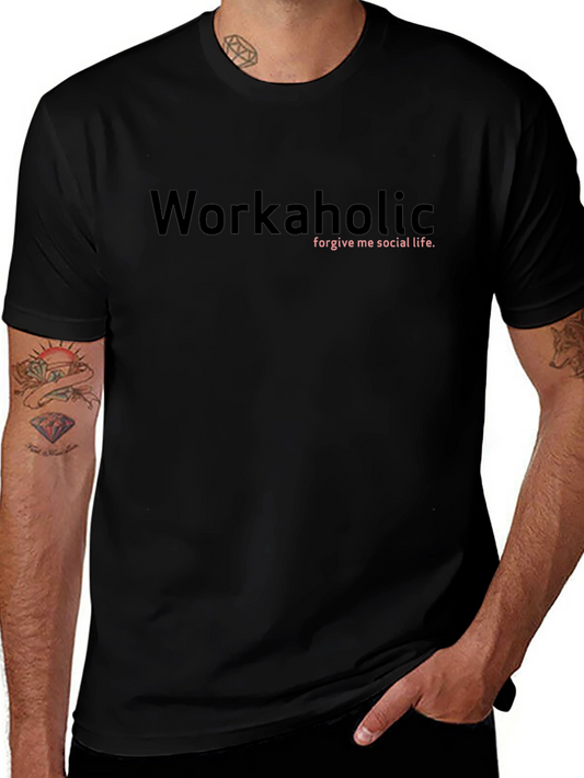 Workaholic Graphic Tee - Soft Cotton Blend
