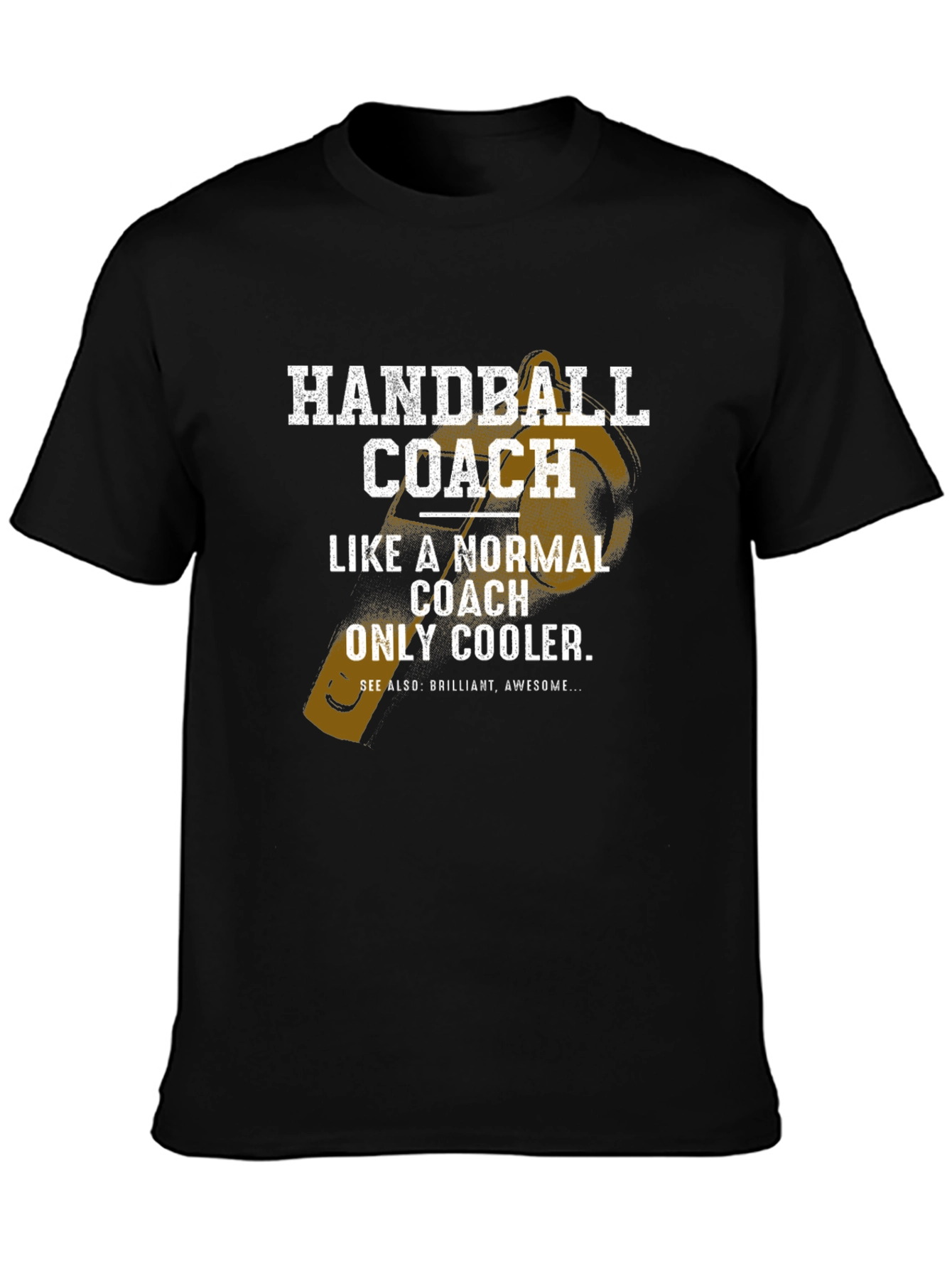 Handball Coach T-Shirt - Normal Coach Only Cooler