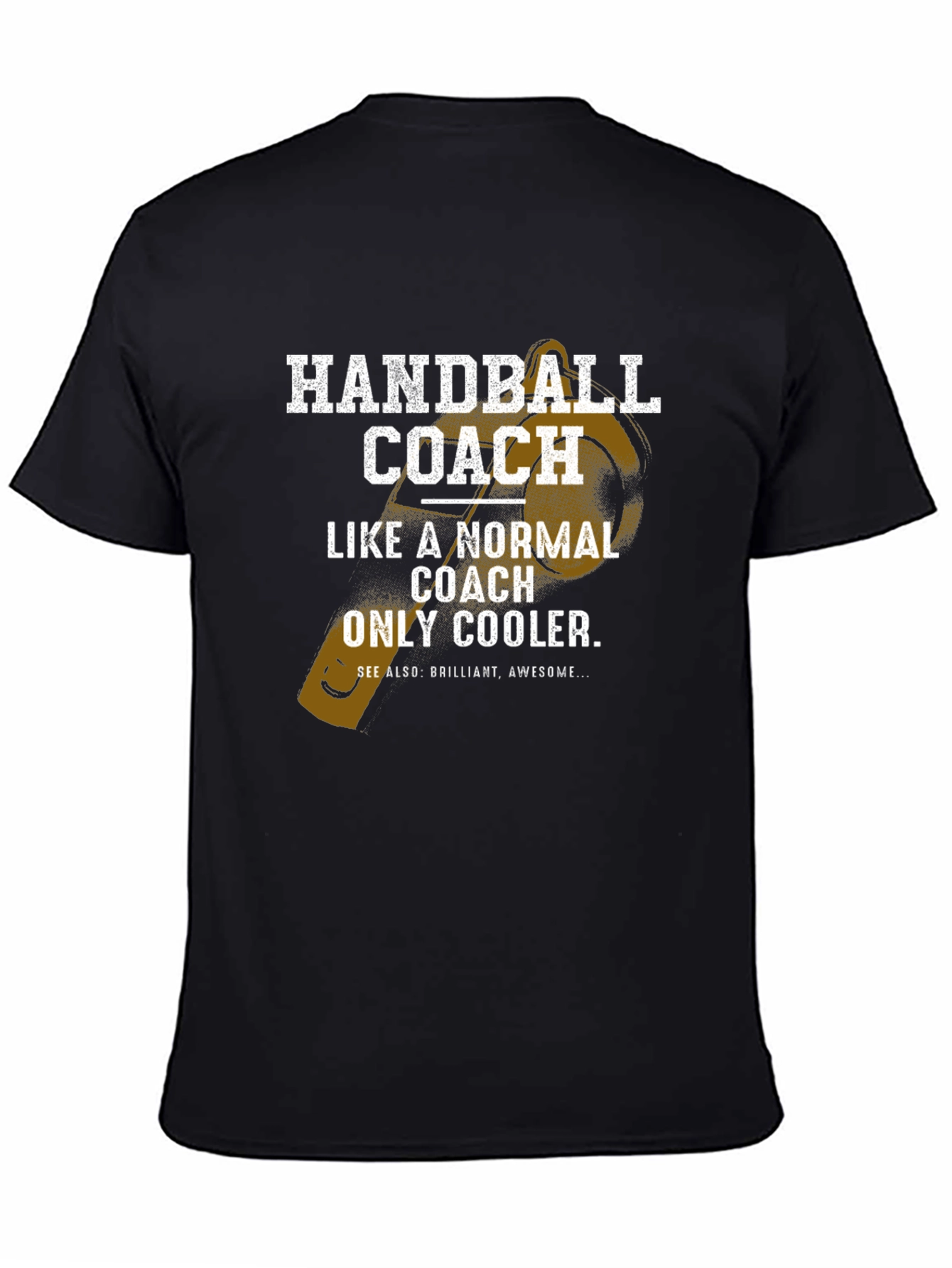 Handball Coach T-Shirt - Normal Coach Only Cooler