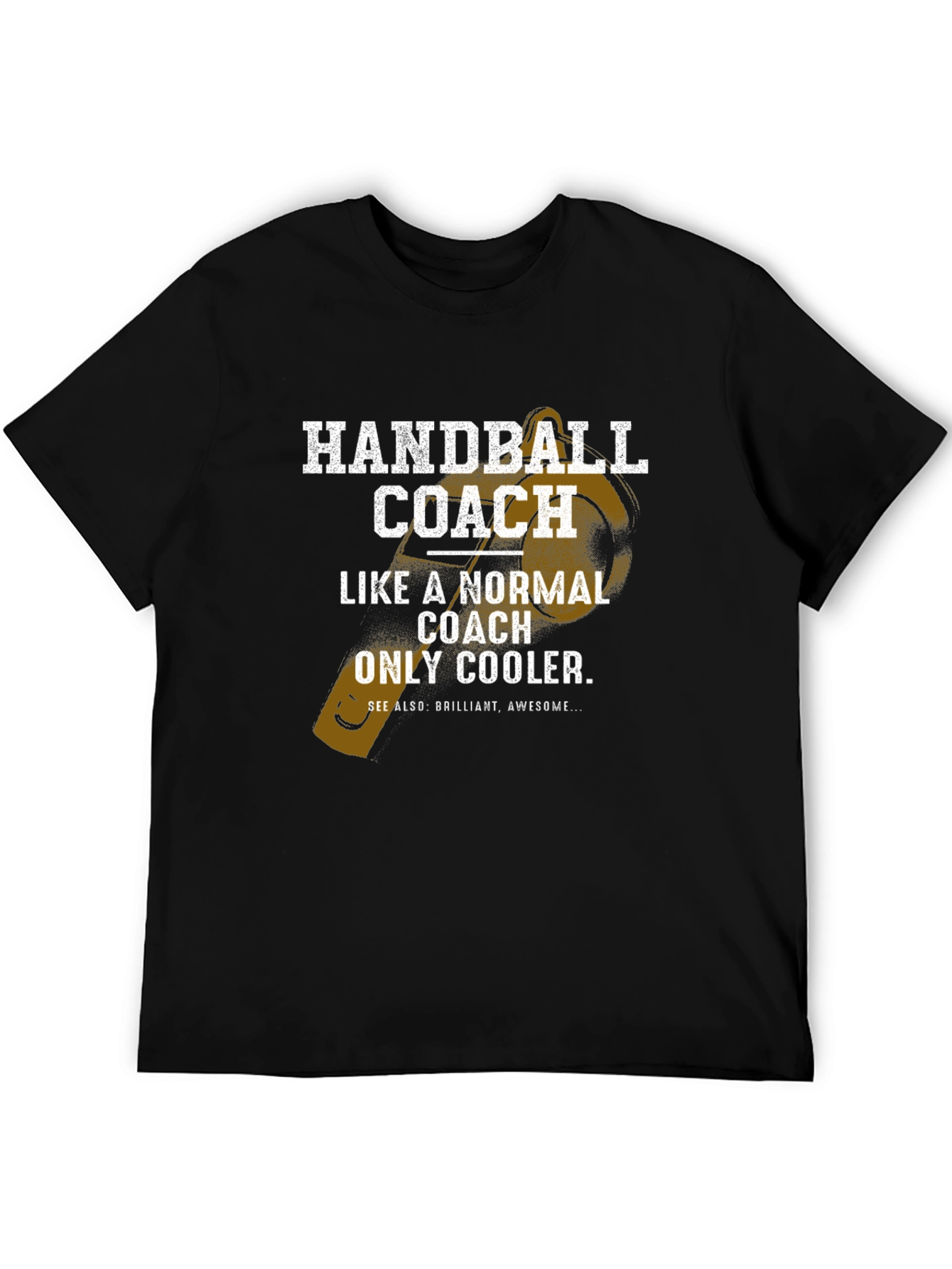 Handball Coach T-Shirt - Normal Coach Only Cooler
