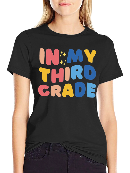 In My Third Grade Shirt - Back to School