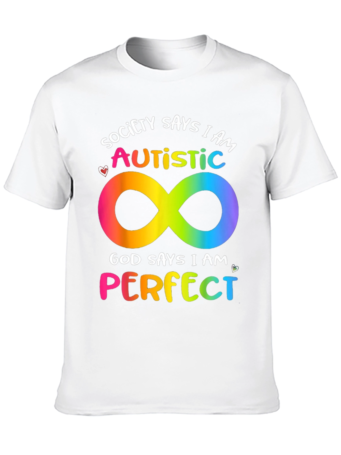 Autism Awareness T-Shirt - Society Says I Am Autistic