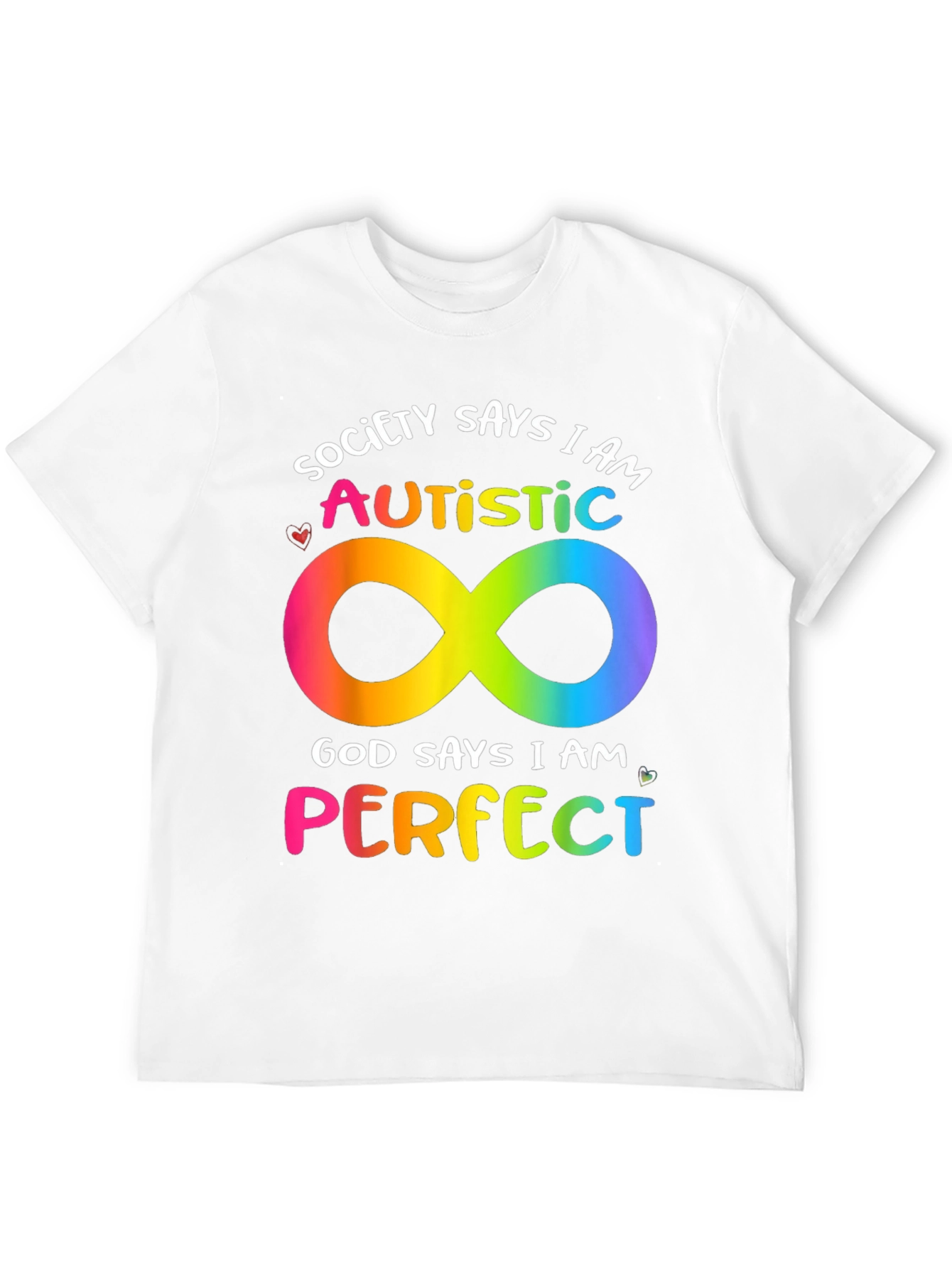 Autism Awareness T-Shirt - Society Says I Am Autistic