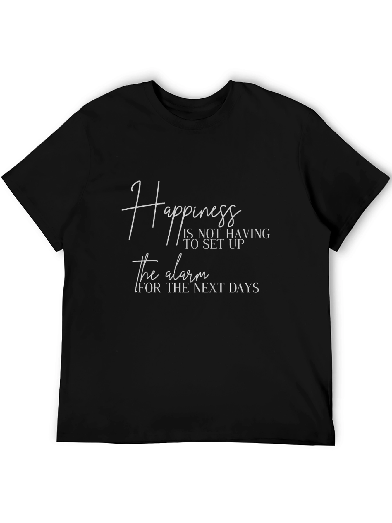 Happiness No Alarm Graphic Tee