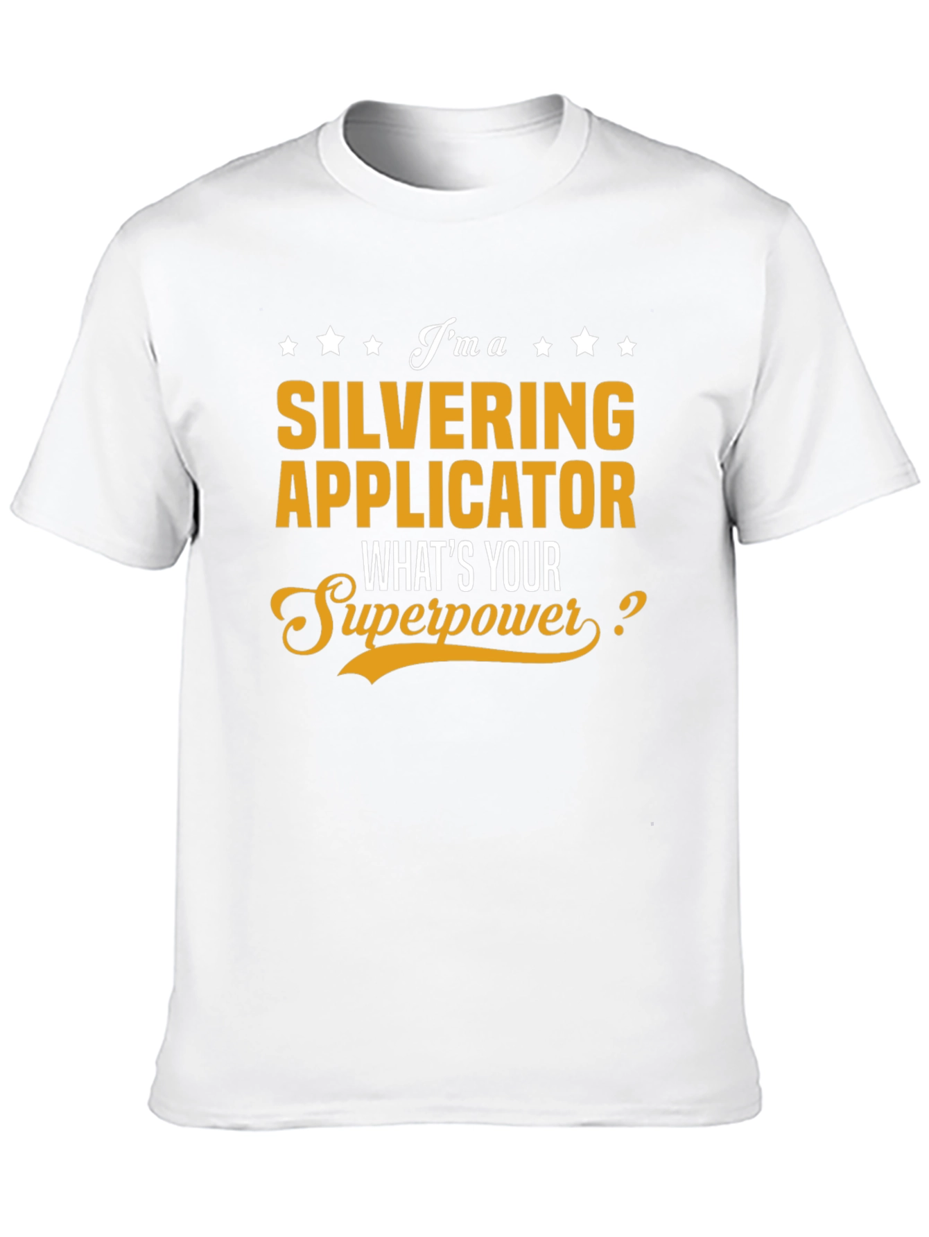Silvering Applicator Superpower T-Shirt