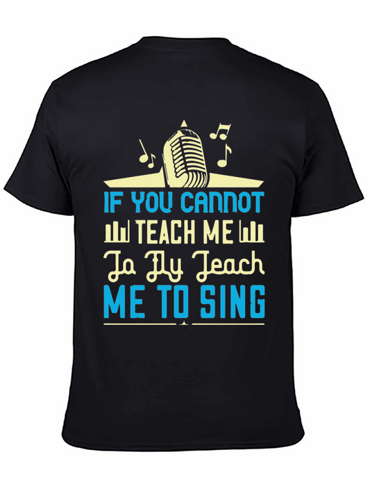 Teach Me to Sing Graphic Tee