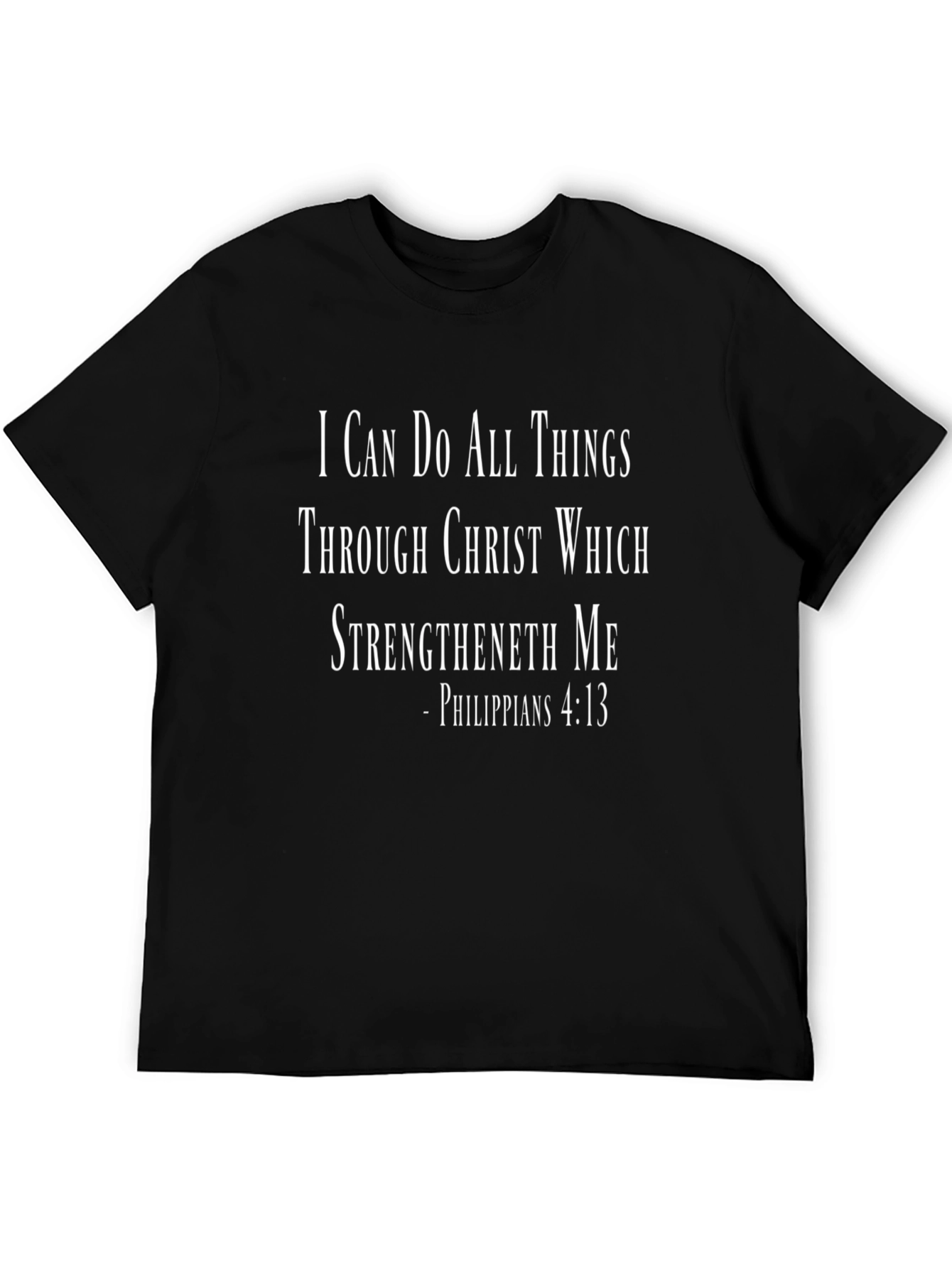 I Can Do All Things T-Shirt