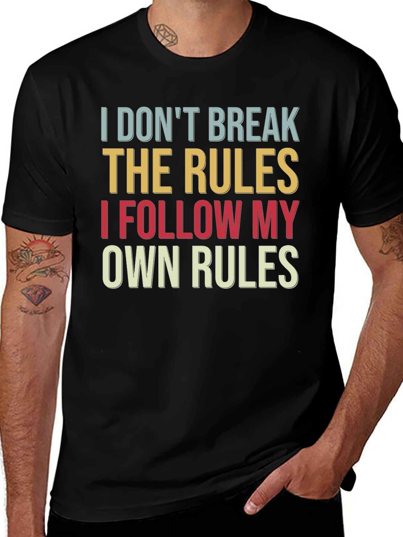 I Dont Break the Rules T-Shirt Funny Slogan Tee