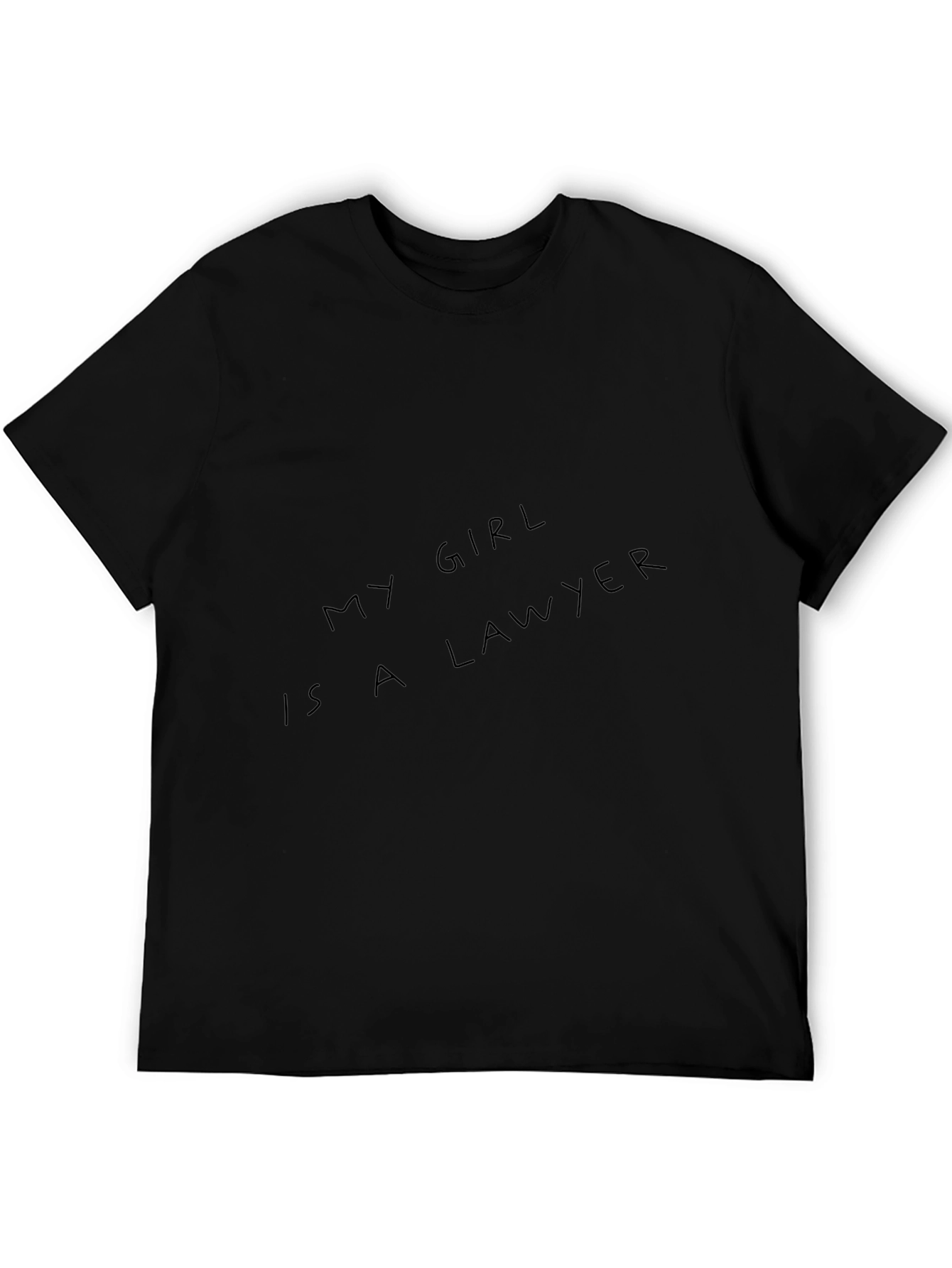 My Girl Is a Lawyer - Graphic T-Shirt