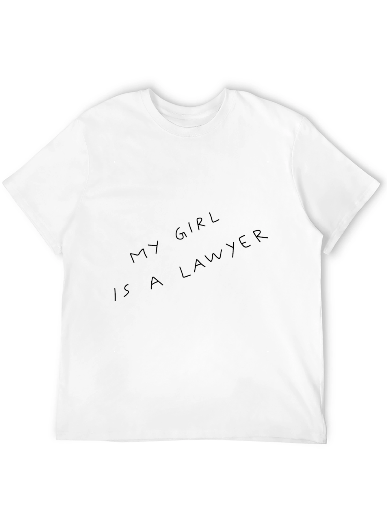 My Girl Is a Lawyer - Graphic T-Shirt