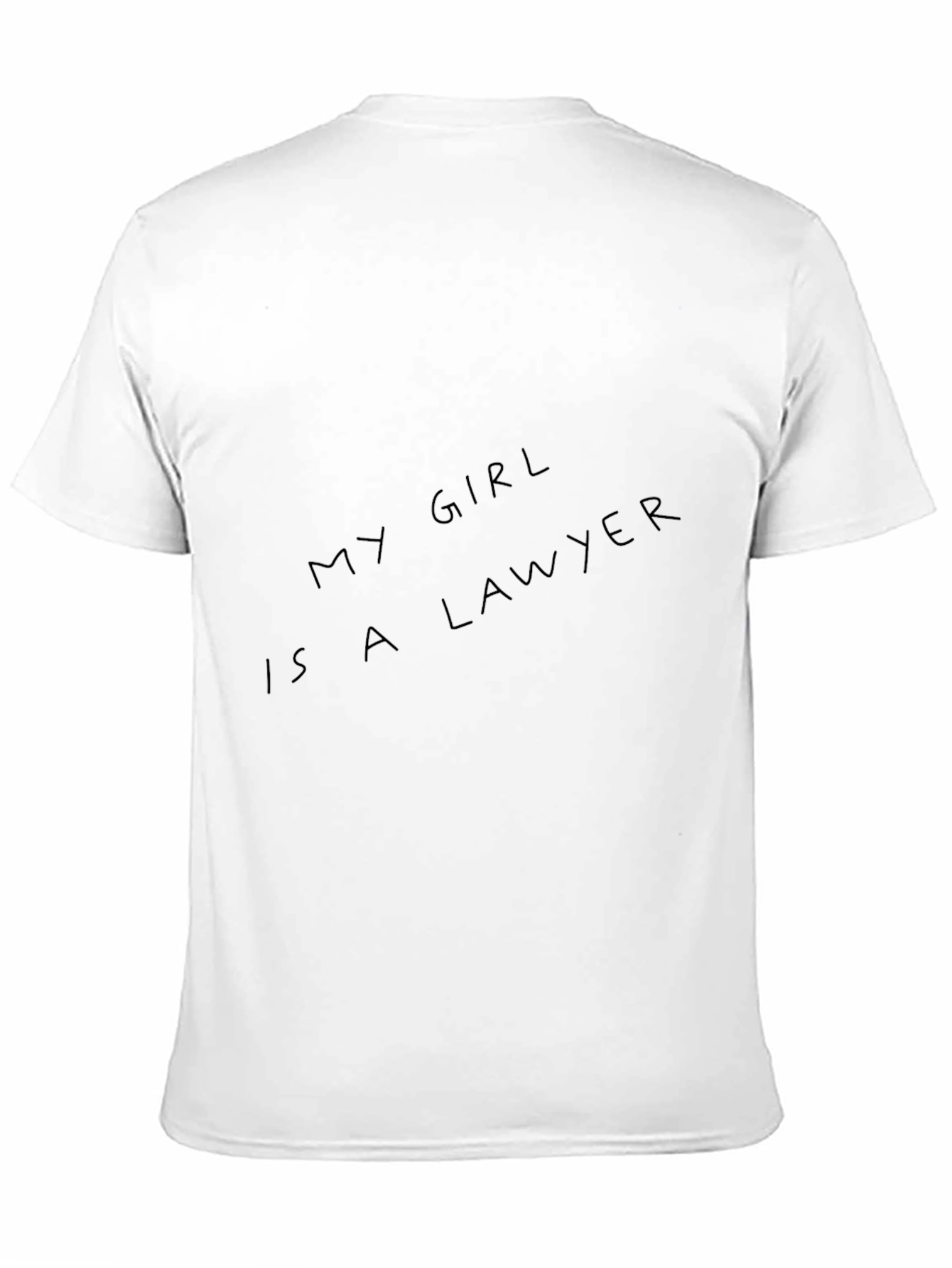 My Girl Is a Lawyer - Graphic T-Shirt