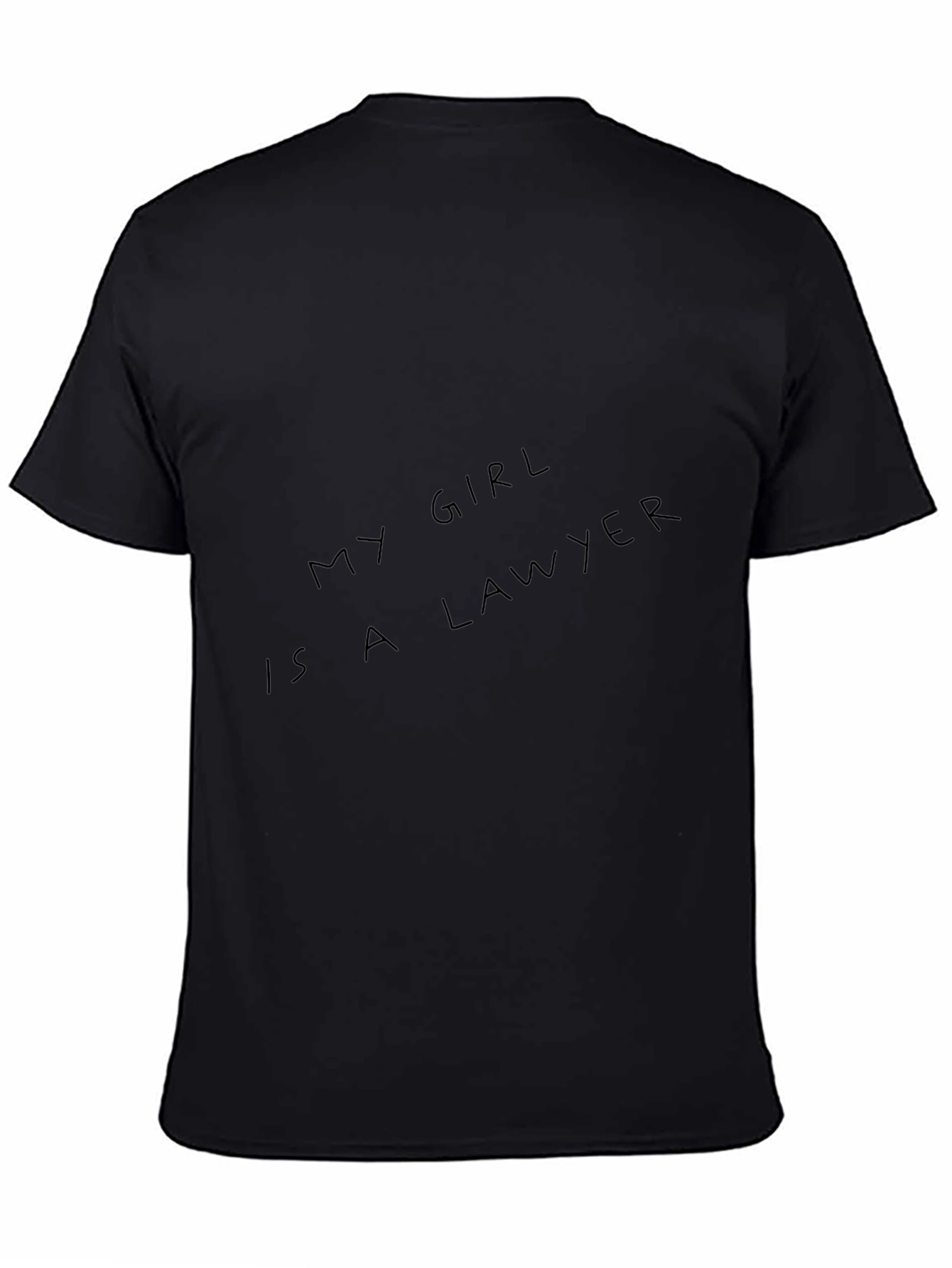 My Girl Is a Lawyer - Graphic T-Shirt