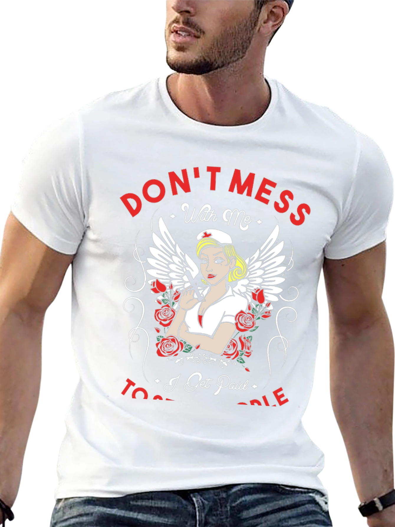 Dont Mess With Me Nurse T-Shirt