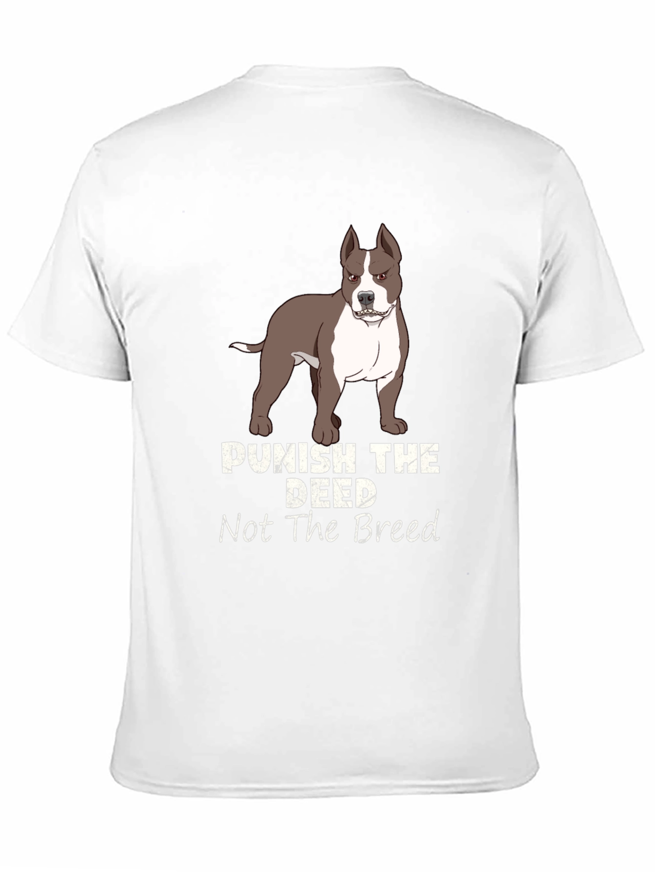 Punish the Deed Not the Breed T-Shirt