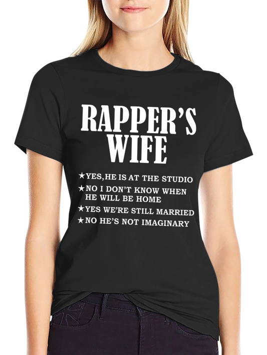 Rappers Wife Graphic Tee - Studio Humor
