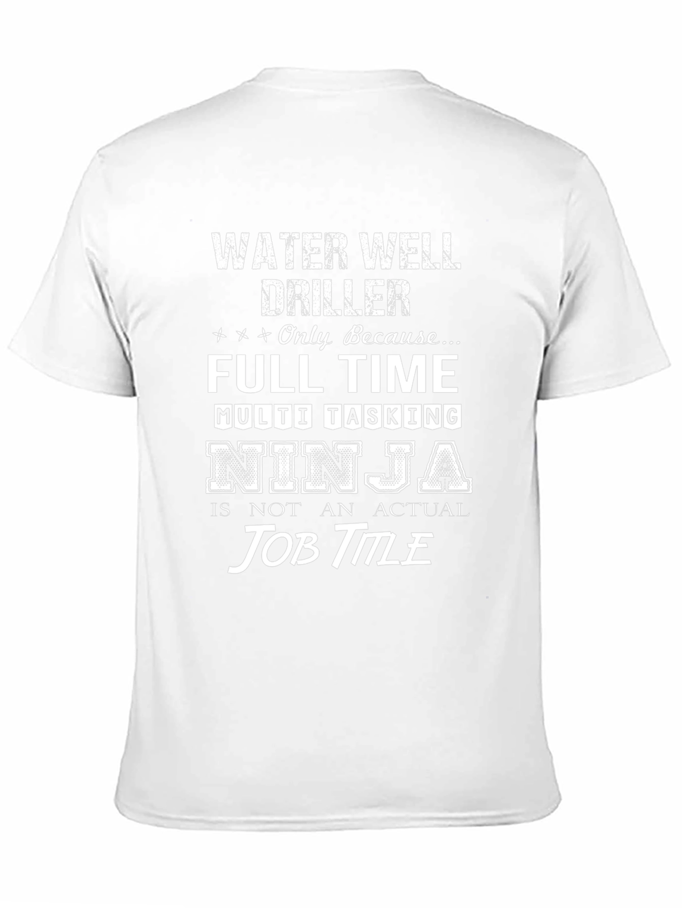 Water Well Driller Ninja Job Title T-Shirt