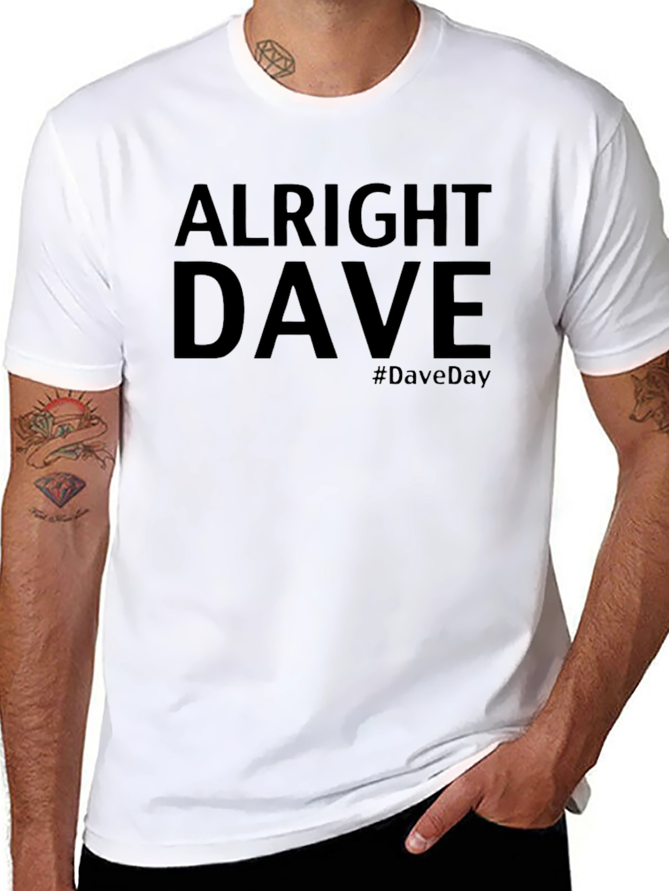 Alright Dave T-Shirt - #DaveDay Tee