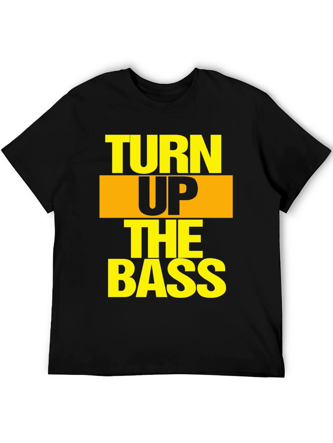 Turn Up The Bass Graphic T-Shirt