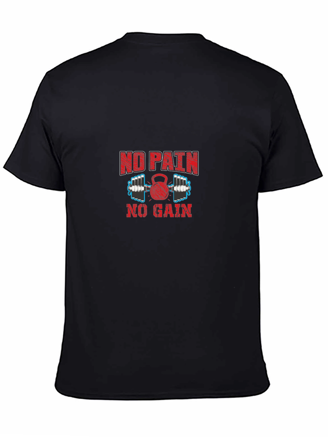 No Pain No Gain Workout T-Shirt