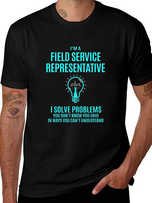 Field Service Representative T-Shirt - Problem Solver