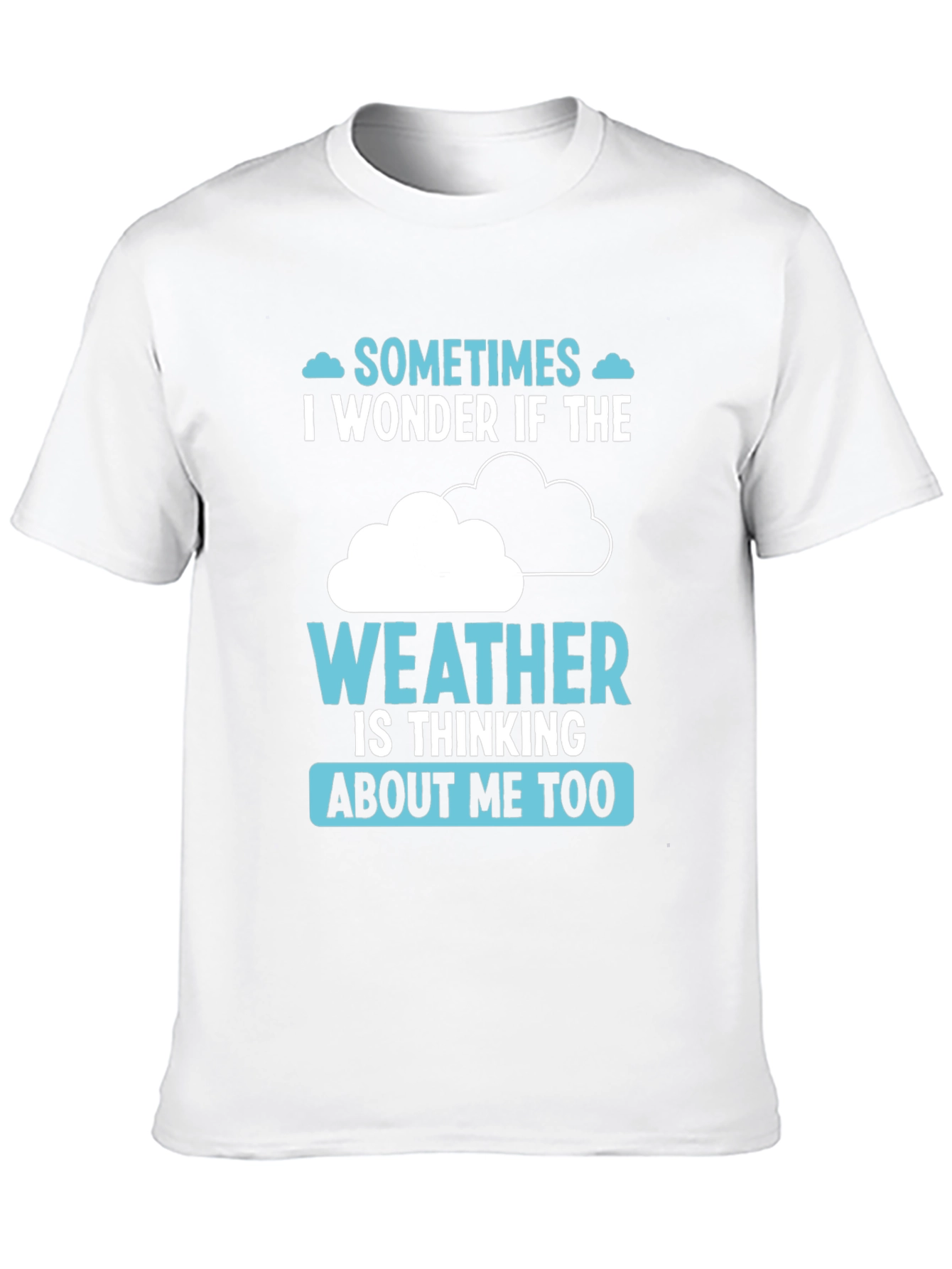 Weather Thinking Funny Graphic T-Shirt