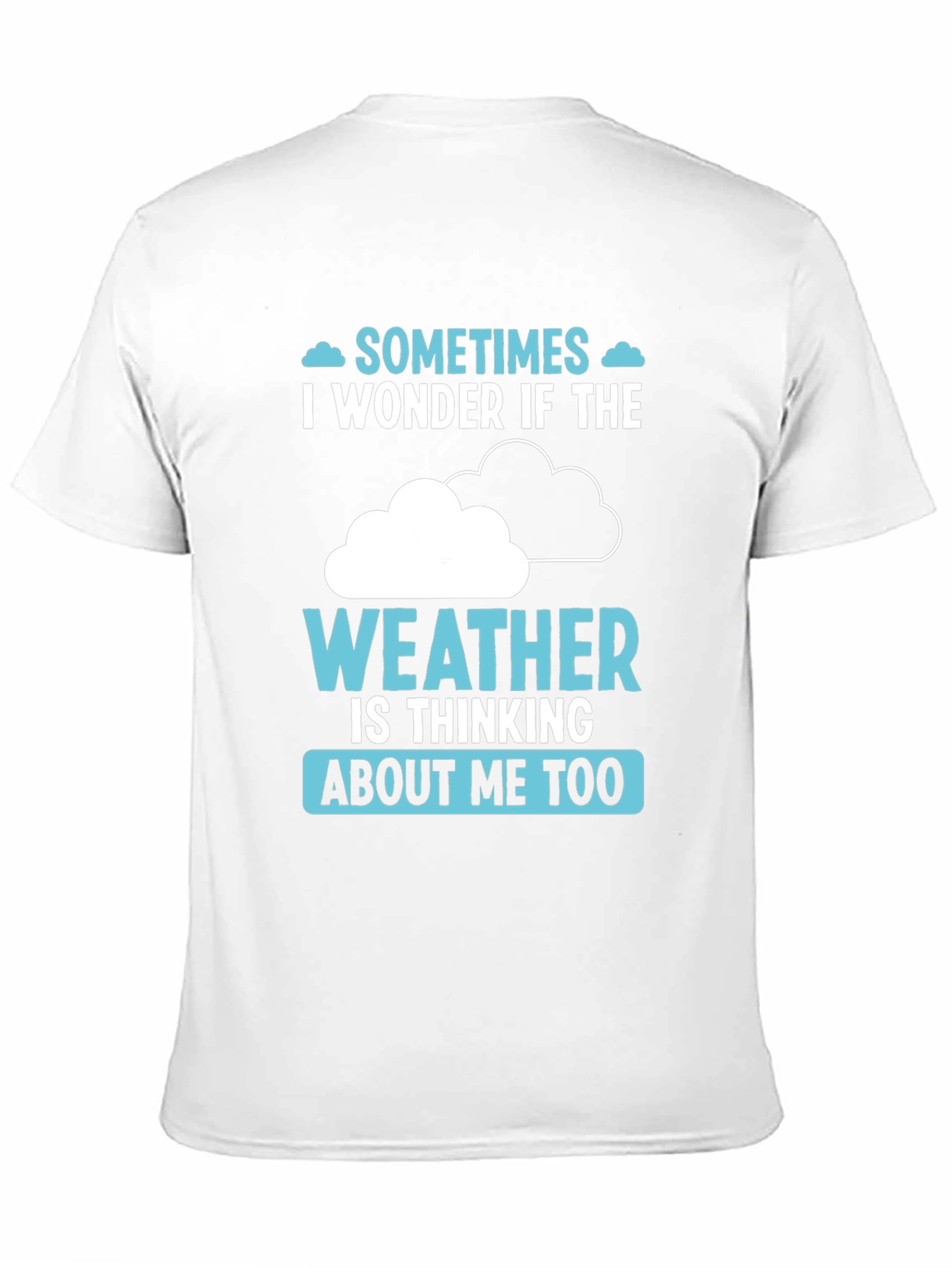 Weather Thinking Funny Graphic T-Shirt