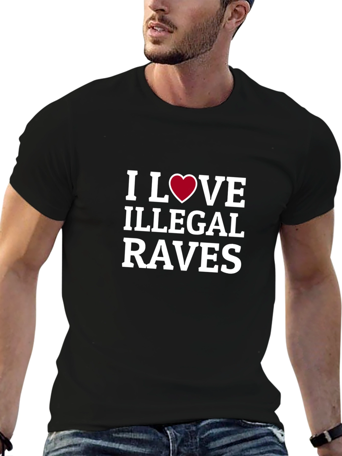 I Love Illegal Raves T-Shirt - Bold Graphic Tee