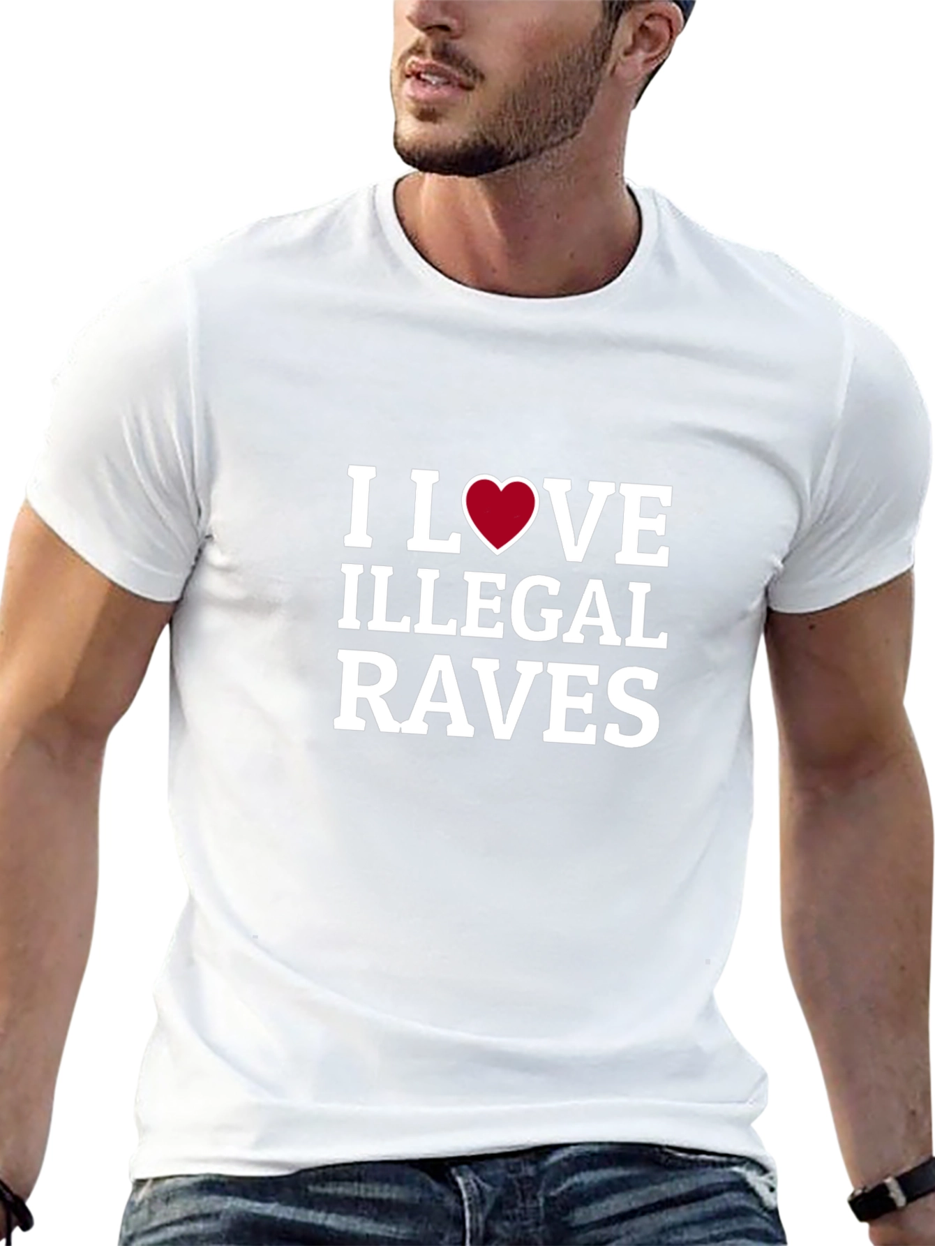 I Love Illegal Raves T-Shirt - Bold Graphic Tee
