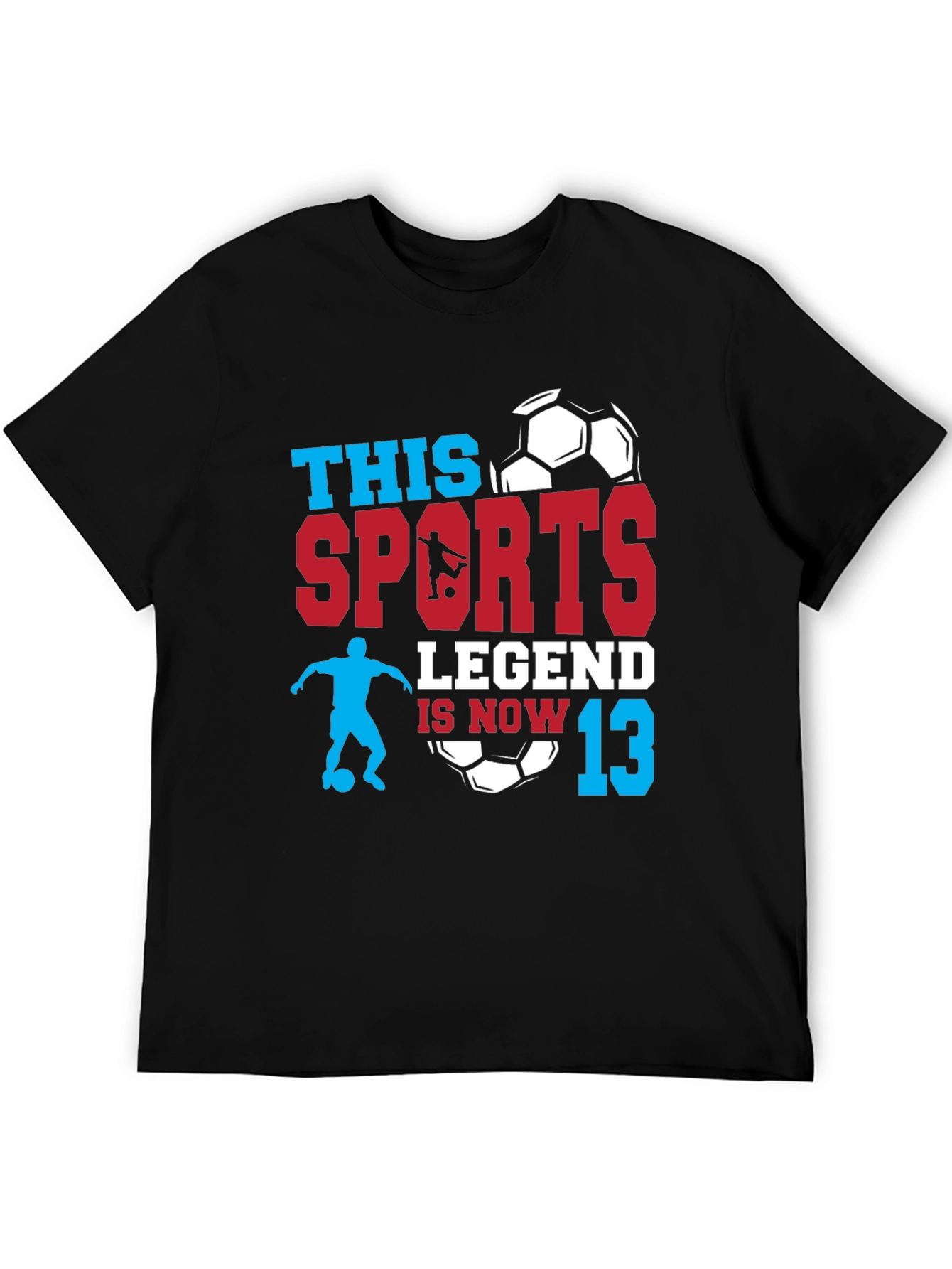 Sports Legend 13th Birthday Soccer T-Shirt