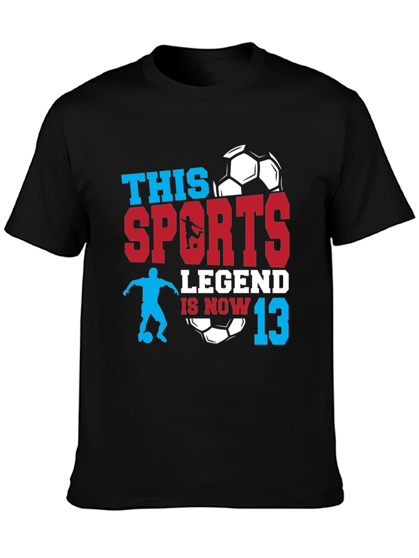 Sports Legend 13th Birthday Soccer T-Shirt