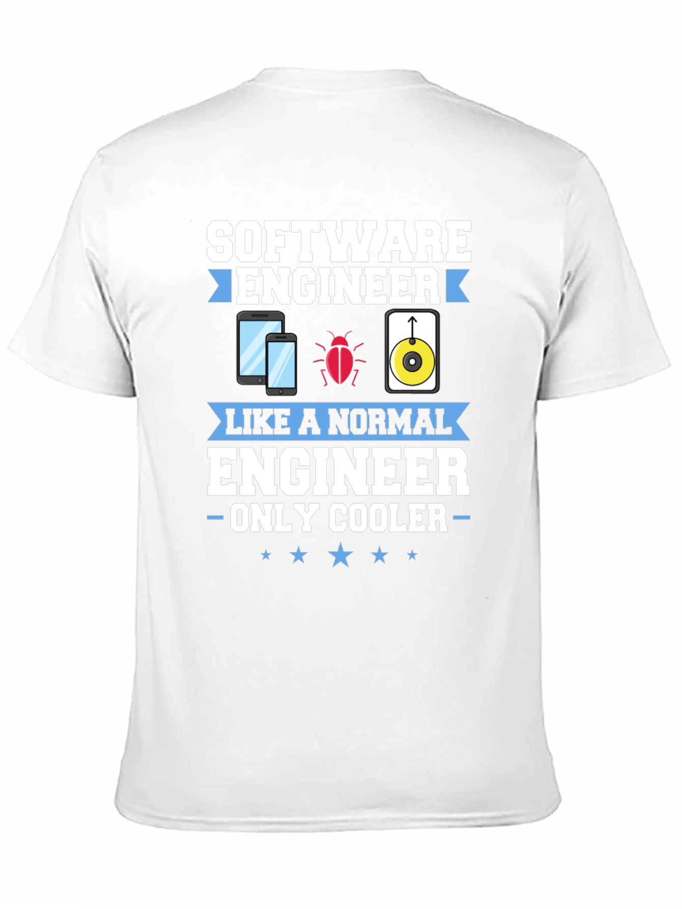 Software Engineer Funny T-Shirt