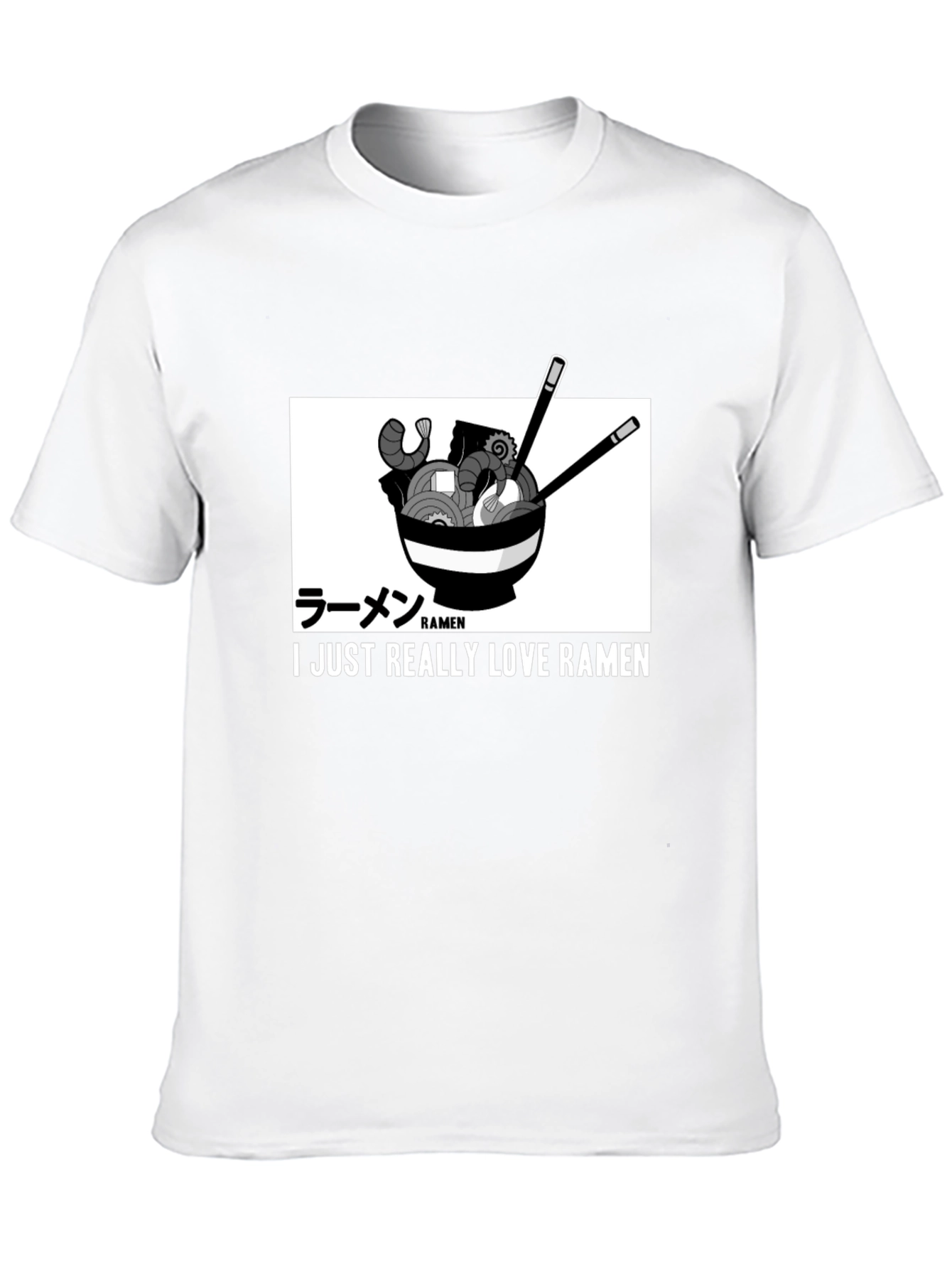Ramen Lover T-Shirt - I Just Really Love Ramen!