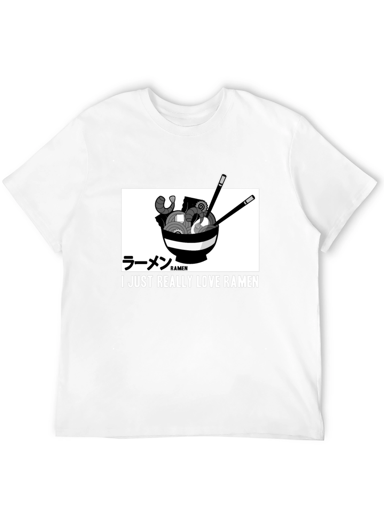 Ramen Lover T-Shirt - I Just Really Love Ramen!