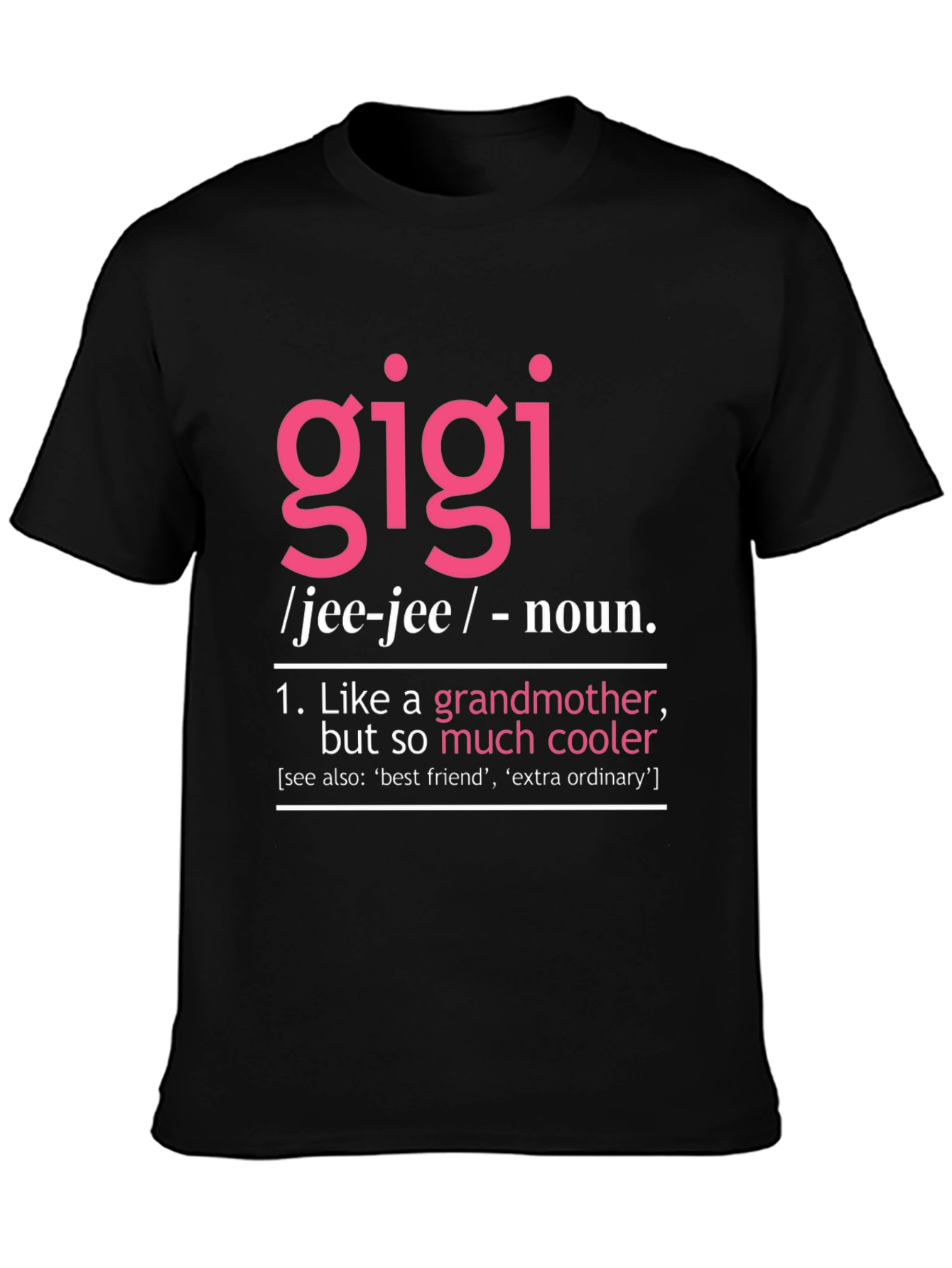 Gigi Definition T-Shirt - Cool Grandmother Tee