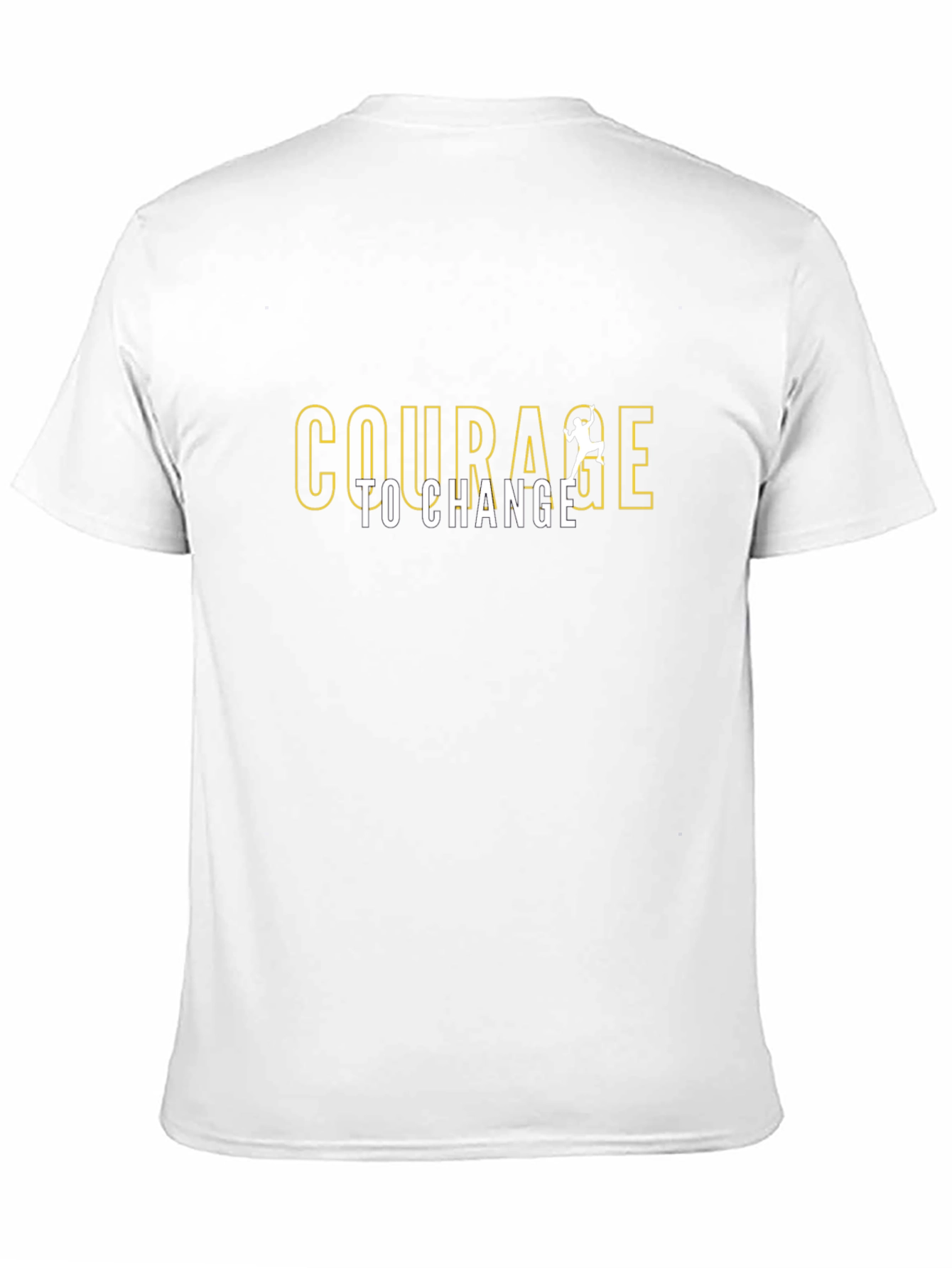 Courage to Change Graphic T-Shirt - Motivational Tee