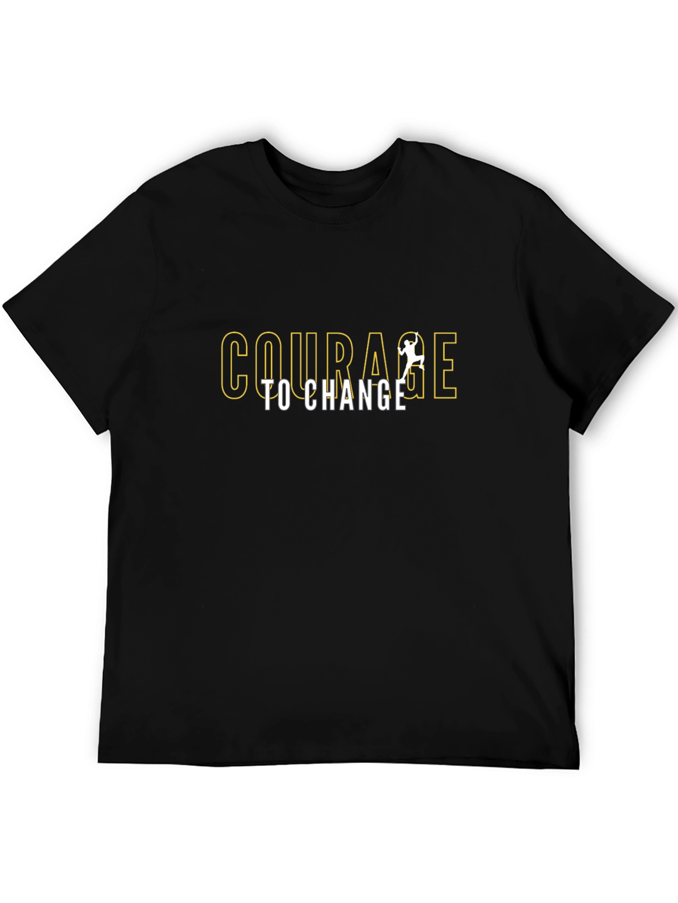 Courage to Change Graphic T-Shirt - Motivational Tee