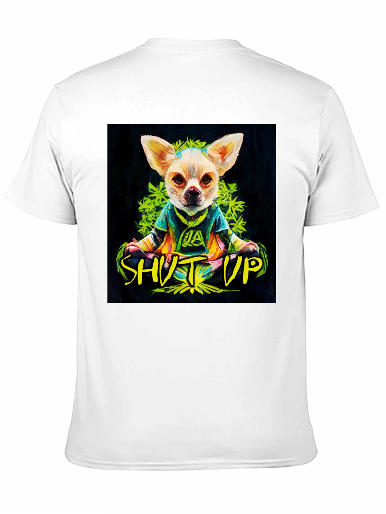 Chill Chihuahua Shut Up Graphic Tee