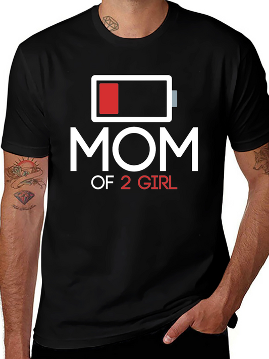 Mom of 2 Girls T-Shirt Battery Graphic