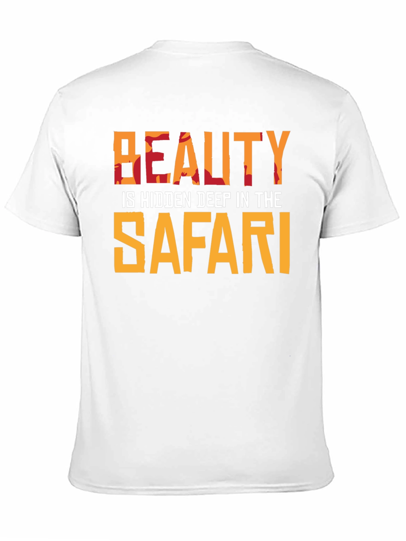 Beauty Hidden Deep in The Safari T-Shirt