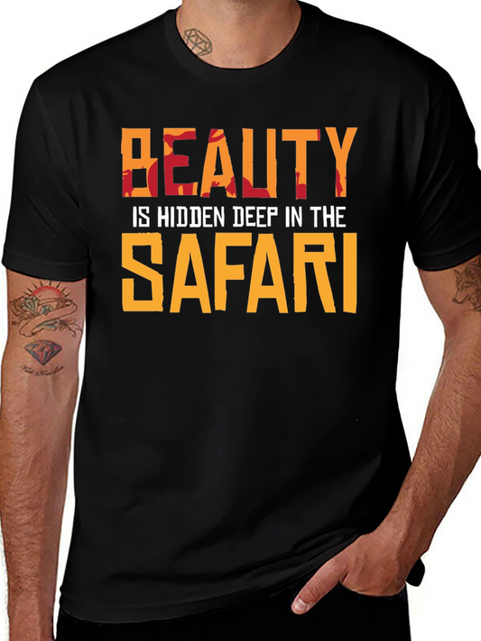 Beauty Hidden Deep in The Safari T-Shirt