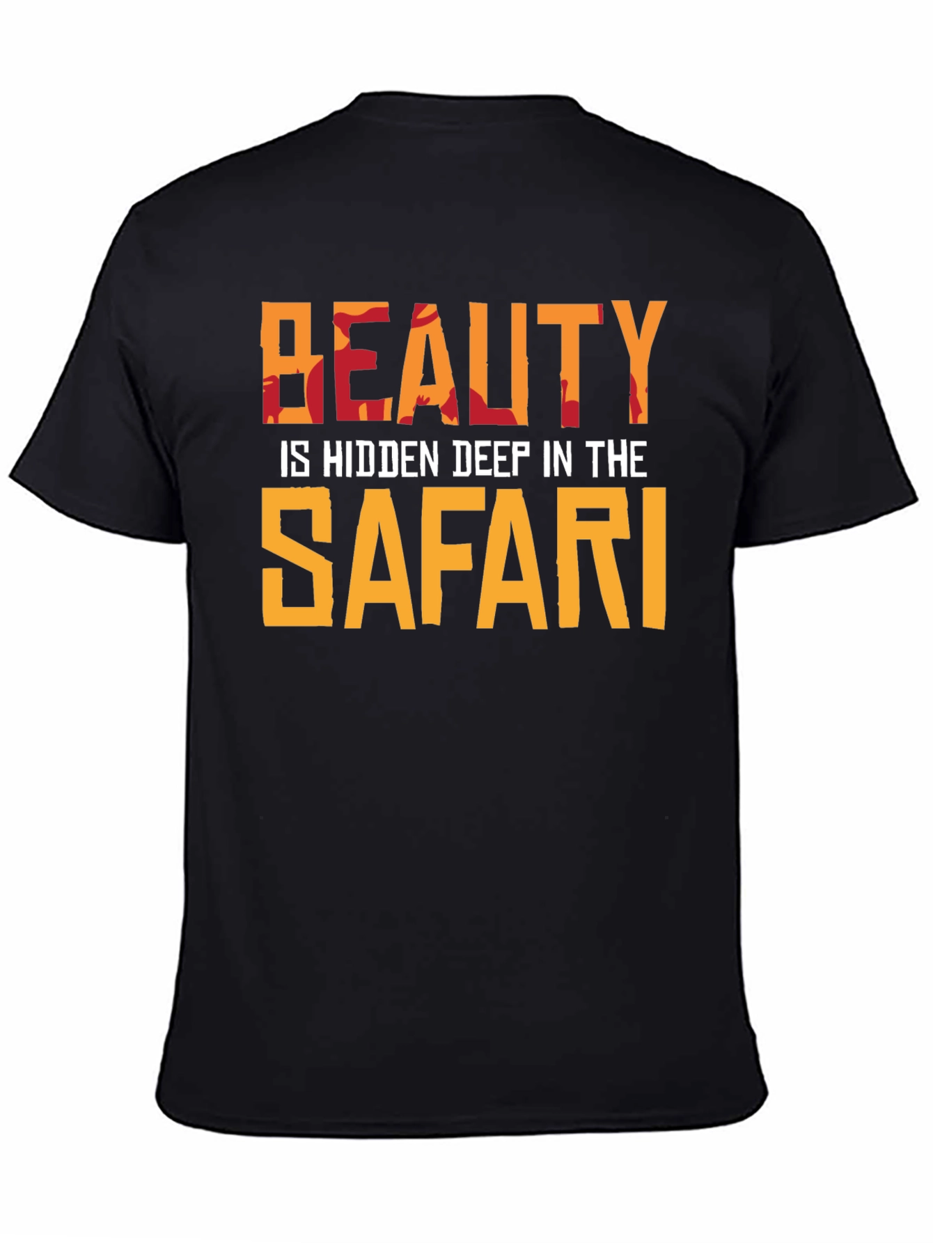 Beauty Hidden Deep in The Safari T-Shirt