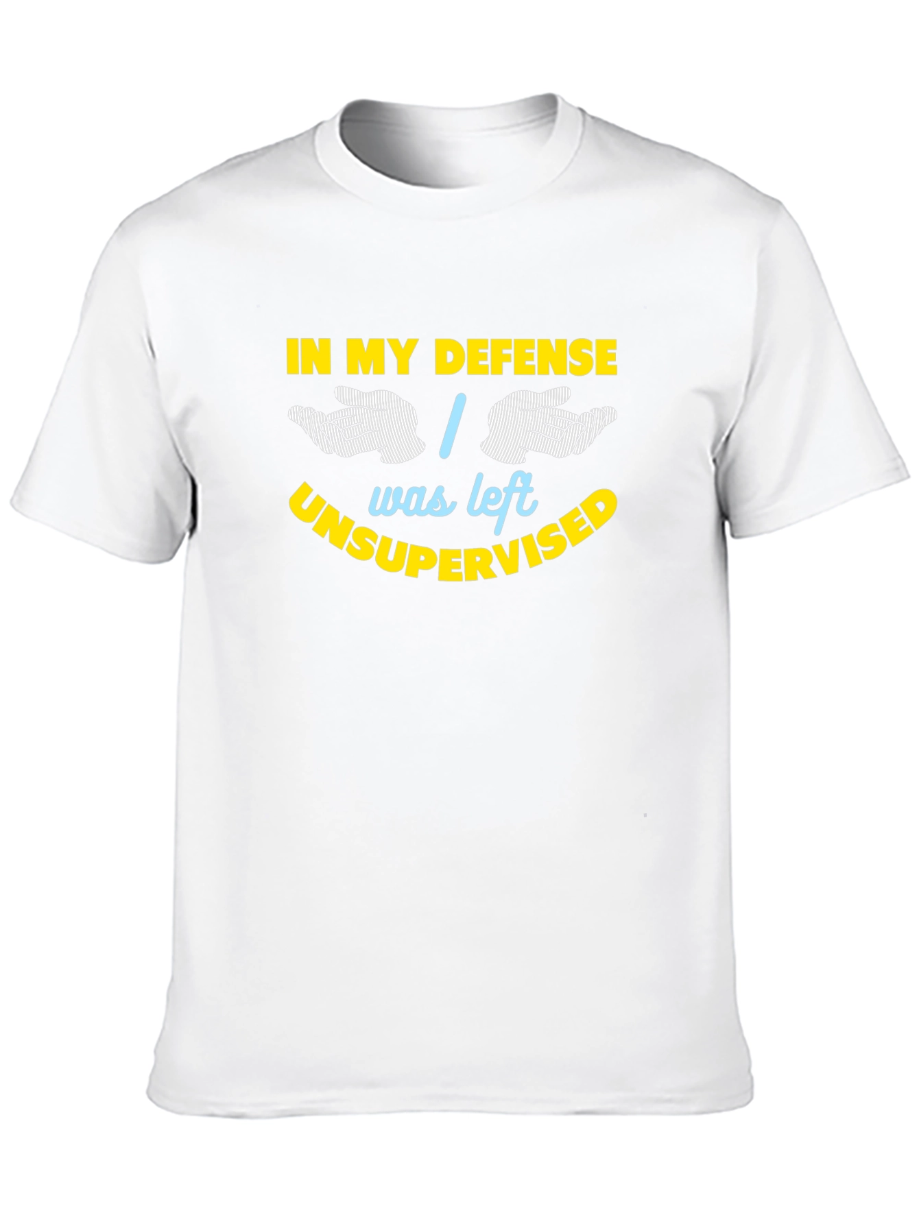 In My Defense Funny Sarcastic Graphic T-Shirt