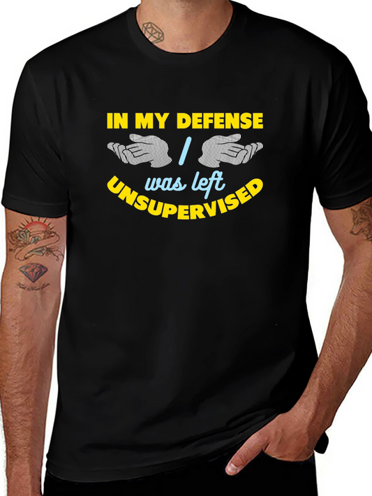 In My Defense Funny Sarcastic Graphic T-Shirt