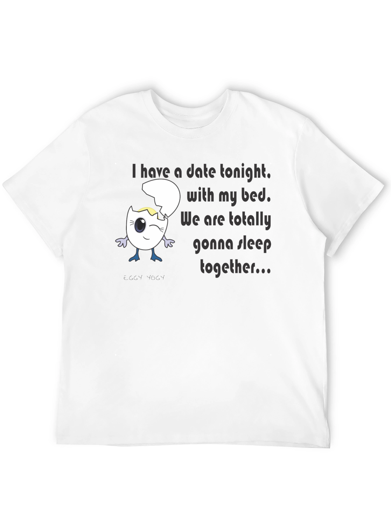 Funny Egg Bed Date T-Shirt