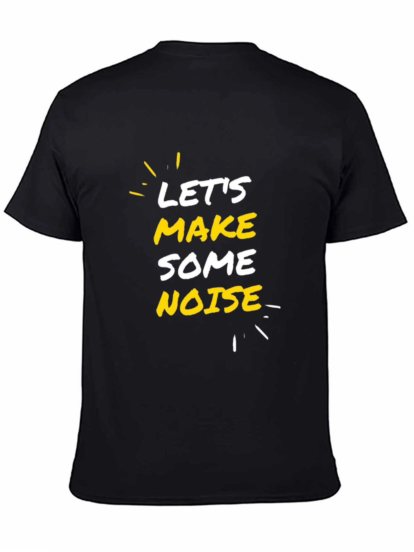 Lets Make Some Noise Graphic Tee