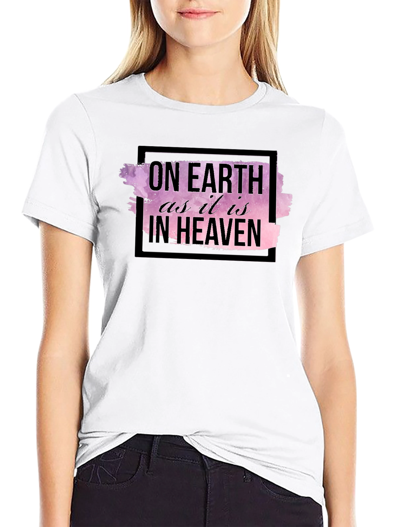 On Earth As It Is In Heaven Black T-Shirt