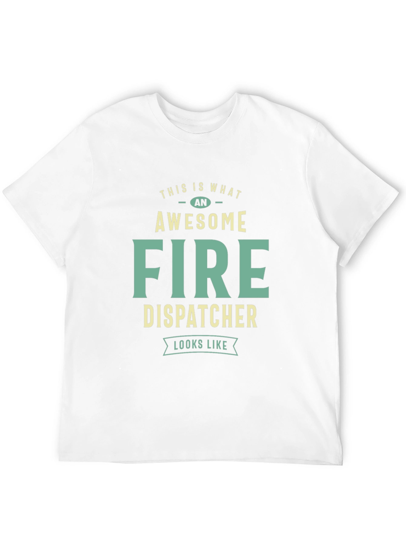 Awesome Fire Dispatcher T-Shirt